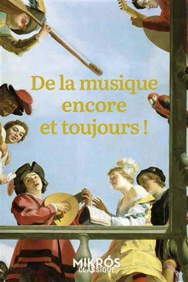 De la musique encore et toujours ! - COLLECTIF