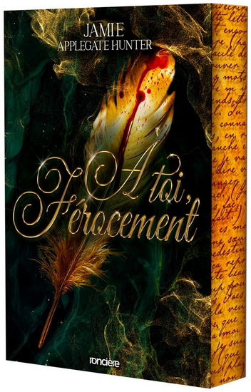 Vicieusement à toi #01 (relié) Éd. collector - JAMIE APPLEGATE HUNTER