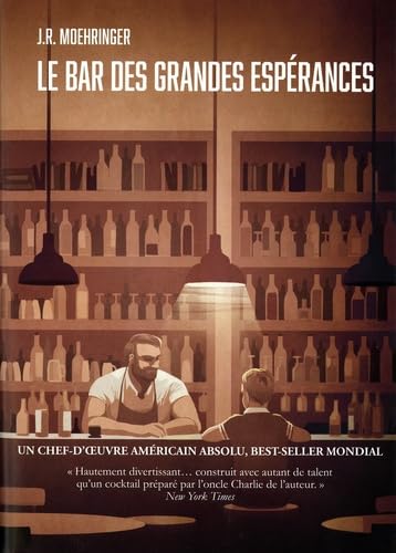 Le Bar des grandes espérances - J. R. MOEHRINGER