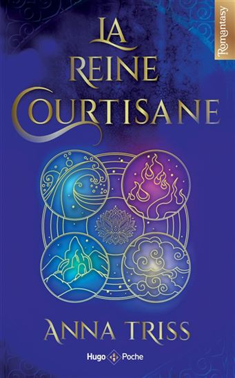 La Reine courtisane - ANNA TRISS