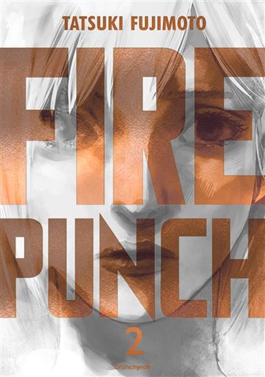 Fire punch #02 Éd. double - TATSUKI FUJIMOTO