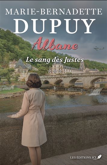 Albane T.03 Le sang des justes - MARIE-BERNADETTE DUPUY