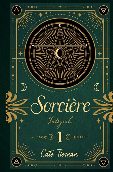 Sorcière : intégrale #01 N. éd. - CATE TIERNAN