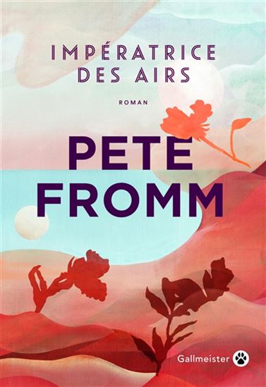 Impératrice des airs - PETE FROMM