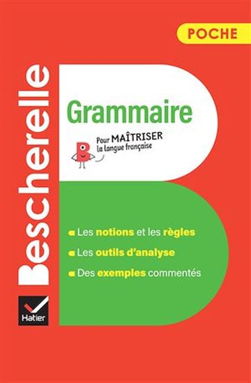 Bescherelle - Grammaire (poche) - BÉNÉDICTE DELAUNAY - NICOLAS LAURENT