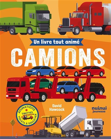 Un livre tout animé : camions - DAVID HAWCOCK