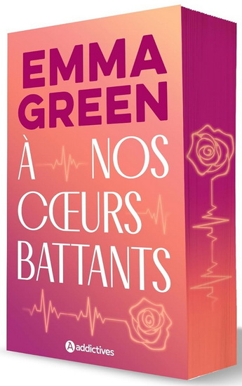 A nos coeurs battants Éd. collector - EMMA GREEN