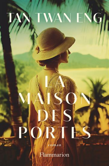 La Maison des portes - TWAN ENG TAN