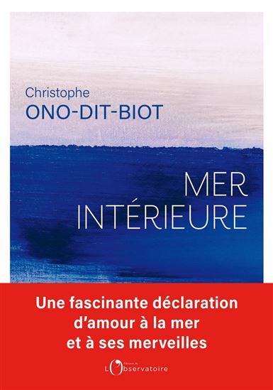 Mer intérieure - CHRISTOPHE ONO-DIT-BIOT
