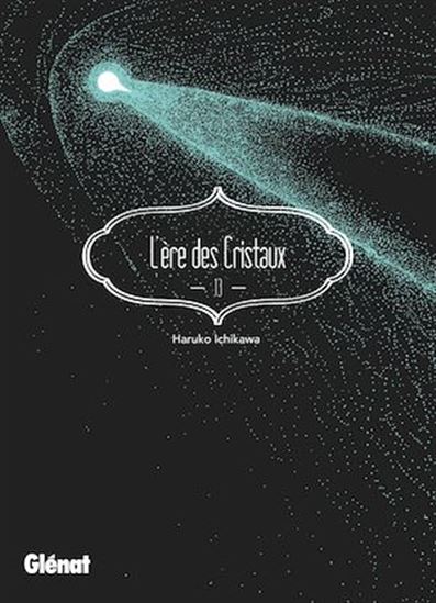 L&#39;Ère des Cristaux - Tome 13 - HARUKO ICHIKAWA