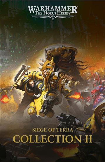 Siege of Terra collection #02 - GAV THORPE - DAN ABNETT