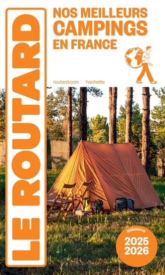Nos meilleurs campings en France : 2025-2026 - PHILIPPE GLOAGUEN