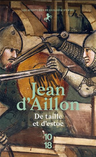 De taille et d&#39;estoc - JEAN D' AILLON