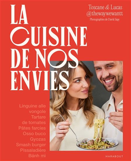 La Cuisine de nos envies - TOSCANE & LUCAS