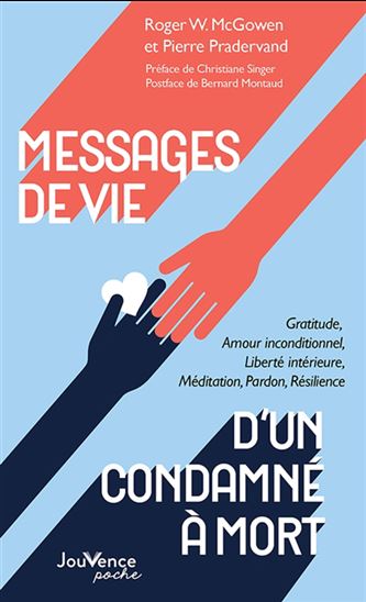 Messages de vie : un condamné à mort témoigne - ROGER WAYNE MCGOWEN - PIERRE PRADERVAND