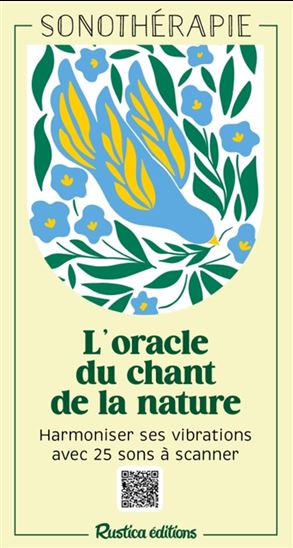 L&#39;Oracle du chant de la nature : harmoniser ses vibrations avec 25 sons à scanner Cof. - AMANDINE VOLPI
