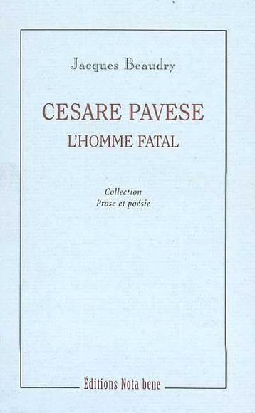 Cesare Pavese - JACQUES BEAUDRY