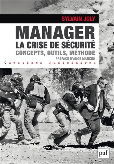Manager la crise de sécurité - SYLVAIN JOLY