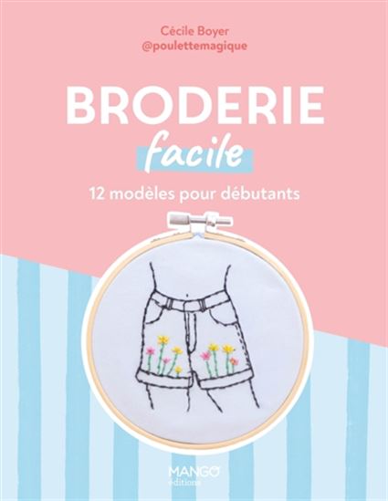Broderie facile - CÉCILE BOYER