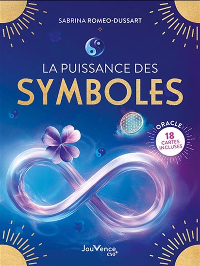 La Puissance des symboles - SABRINA ROMEO-DUSSART