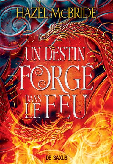 Un destin forgé dans le feu #01 (broché) - HAZEL MCBRIDE