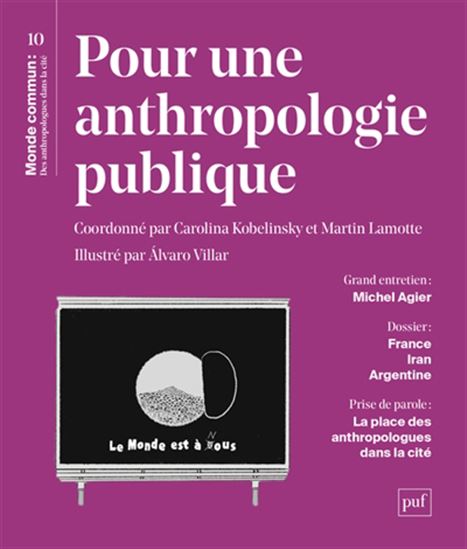 Monde commun : des anthropologues dans la cité #10. Pour une anthropologie publique - COLLECTIF
