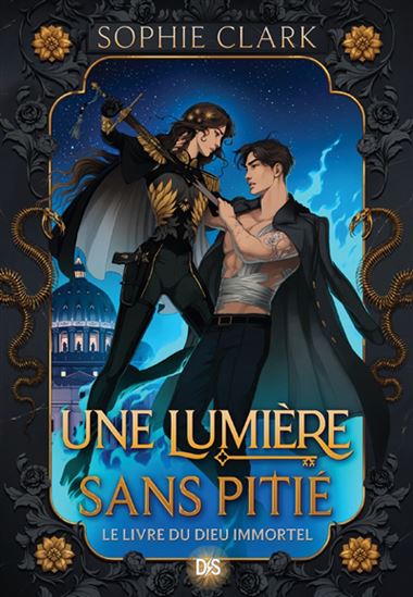 Le Livre du dieu immortel #01 (broché) - SOPHIE CLARK