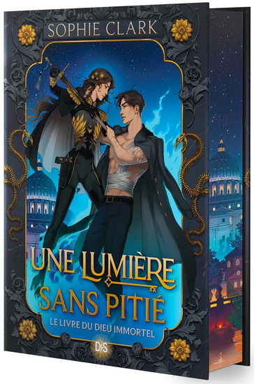 Le Livre du dieu immortel #01 (relié) Éd. collector - SOPHIE CLARK