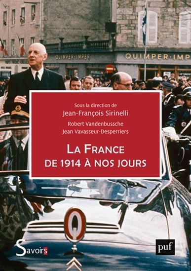 La France de 1914 à nos jours - JEAN-FRANÇOIS SIRINELLI