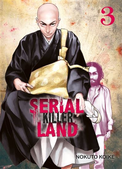 Serial killer land #03 - NOKUTO KOIKE