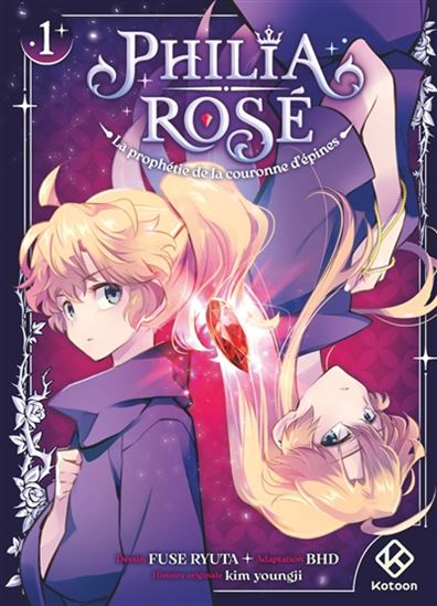 Philia Rosé : la prophétie de la couronne d&#39;épines #01 - BHD - RYUTA FUSE