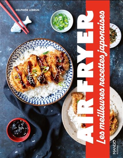 Air fryer : les meilleures recettes japonaises - DELPHINE LEBRUN