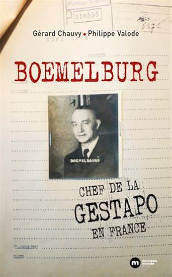 Boemelburg - GÉRARD CHAUVY - PHILIPPE VALODE