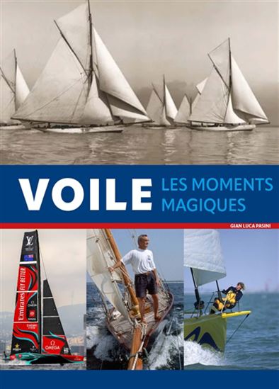 Voile : les moments magiques - GIAN LUCA PASINI