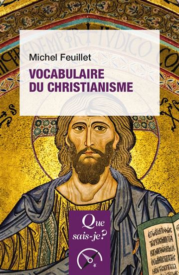 Vocabulaire du christianisme 6e éd. - MICHEL FEUILLET