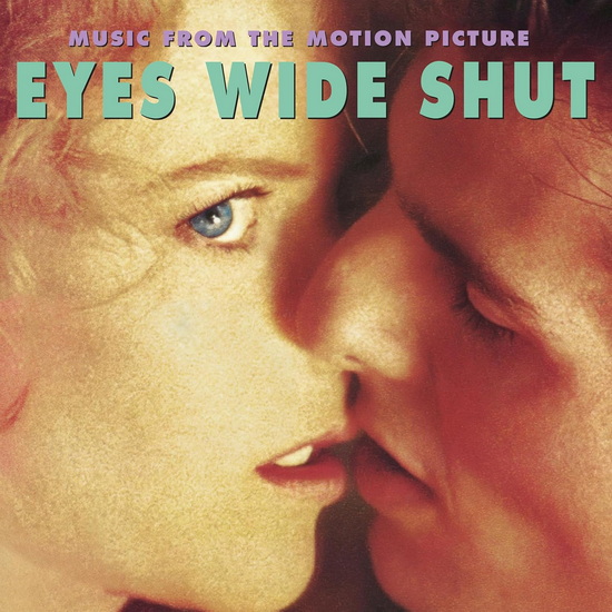Eyes Wide Shut (Music From The Motion Picture) (Vinyle Vert) - BANDE ORIGINALE DU FILM
