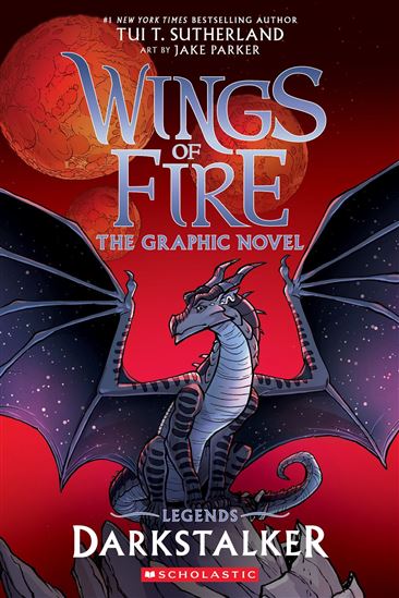 Darkstalker: A Graphic Novel (Wings of Fire: Legends Graphic Novel) - TUI T SUTHERLAND - JAKE PARKER