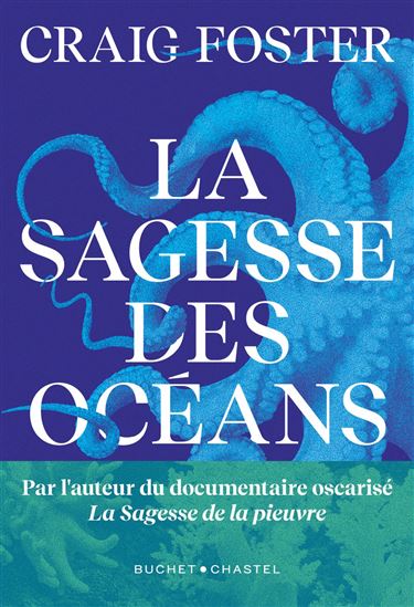 La Sagesse des océans - CRAIG FOSTER