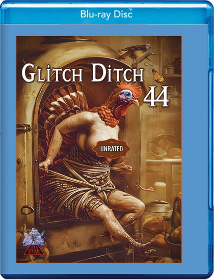 Glitch Ditch 44  (Blu-ray) (MOD)