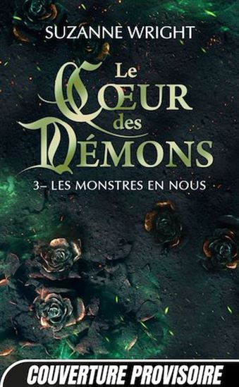 Le Coeur des démons, T3 : Les Monstres en nous - SUZANNE WRIGHT