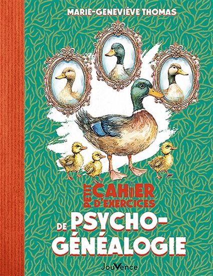 Petit cahier d&#39;exercices de psychogénéalogie - MARIE-GENEVIÈVE THOMAS