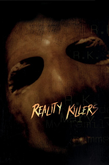 Reality Killers (BR)