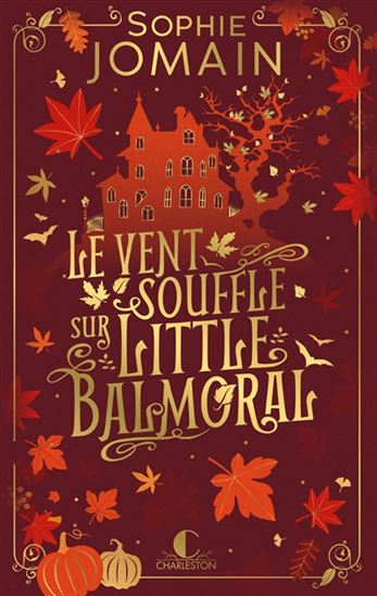 Le Vent souffle sur Little Balmoral - SOPHIE JOMAIN