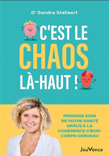 L&#39;Équilibre coeur, corps, cerveau : maintenir votre santé dans un monde trop palpitant - SANDRA STALLAERT