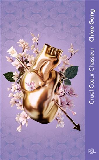 Cruel coeur chasseur #02 - CHLOE GONG