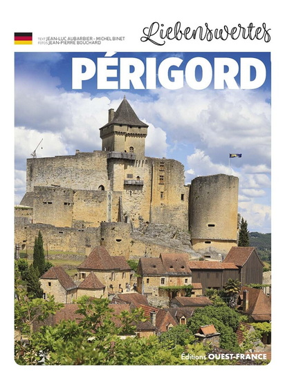 Le Périgord : en allemand - JEAN-LUC AUBARBIER - MICHEL BINET