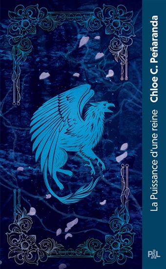 La Puissance d&#39;une reine #02 - CHLOE C PENARANDA