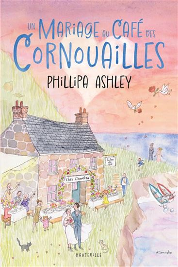 Un mariage au café des Cornouailles - PHILLIPA ASHLEY