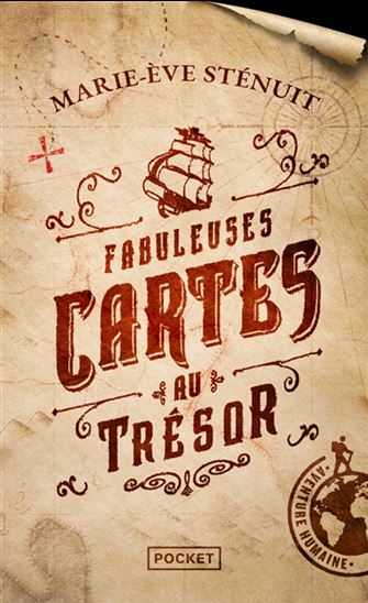 Fabuleuses cartes au trésor - MARIE-EVE STÉNUIT