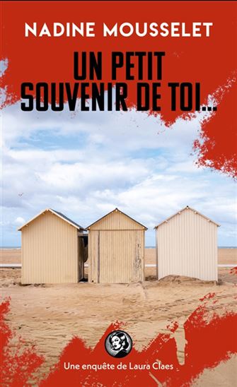 Un petit souvenir de toi - NADINE MOUSSELET